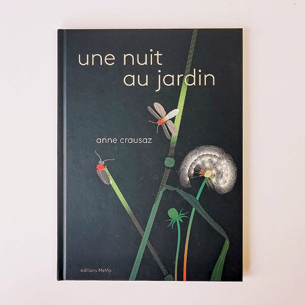 Une Nuit Au Jardin Anne Crausaz Editions Memo